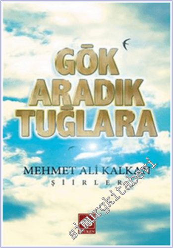 Gök Aradık Tuğlara -