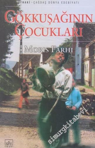 Gökkuşağının Çocukları -        2005