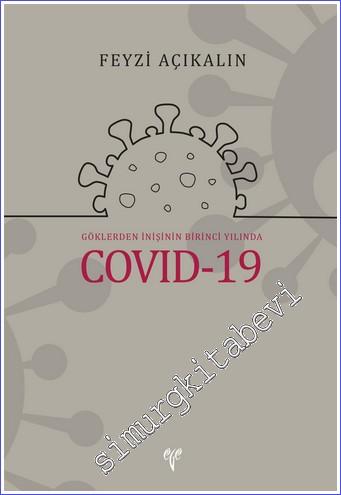 Göklerden İnişinin Birinci Yılında COVID-19 - 2021