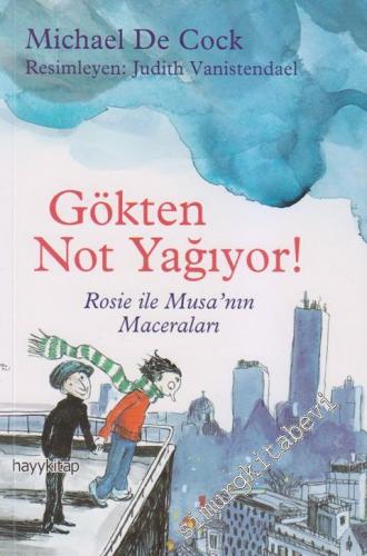 Gökten Not Yağıyor!: Rosie ve Musa'nın Maceraları -