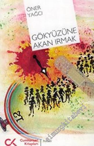 Gökyüzüne Akan Irmak -