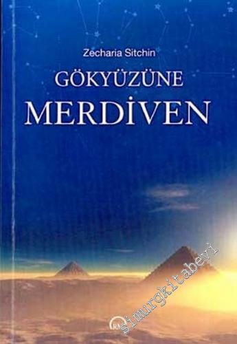 Gökyüzüne Merdiven: İnsanın, Tanrıların Ölümsüzlüğünü Arayışı
