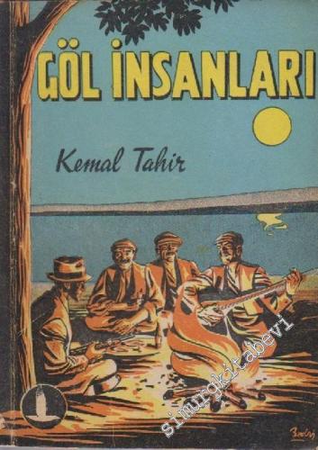 Göl İnsanları : Çoban Ali - Geli-Kadın Oyunu -  Arabacı -        1955
