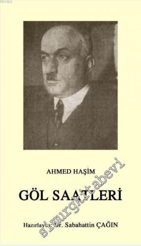 Göl Saatleri ( Osmanlı Türkçesi Aslı İle Birlikte ) -        2004