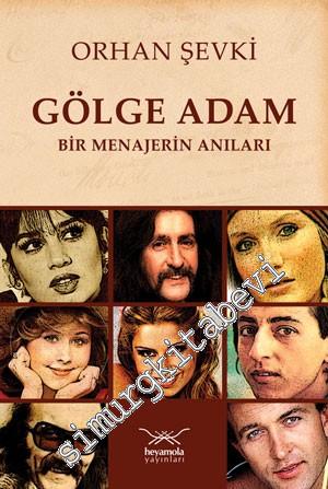 Gölge Adam: Bir Menajerin Anıları