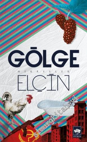 Gölge - Hikâyeler -