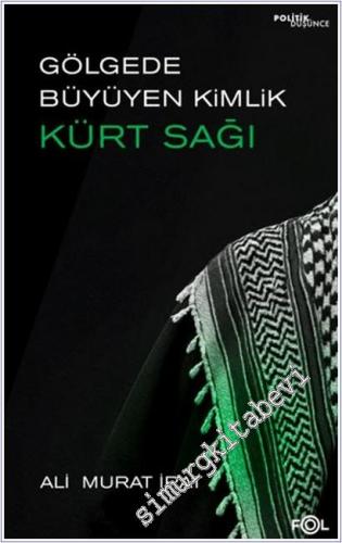 Gölgede Büyüyen Kimlik Kürt Sağı -        2025