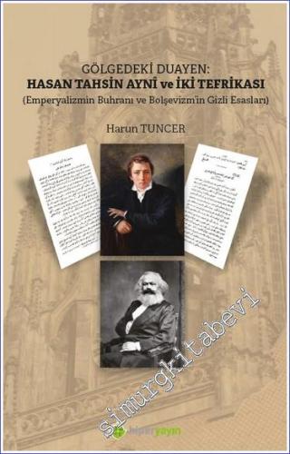 Gölgedeki Duayen: Hasan Tahsin Ayni ve İki Tefrikası (Emperyalizmin Bu