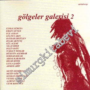 Gölgeler Galerisi 2 -