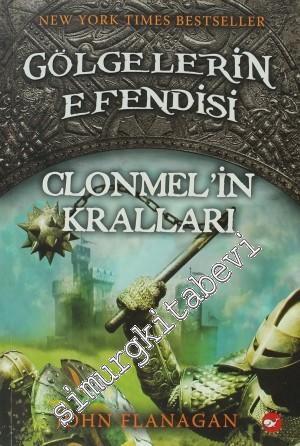 Gölgelerin Efendisi 8: Clonmel'in Kralları -        2012