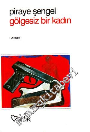 Gölgesiz Bir Kadın