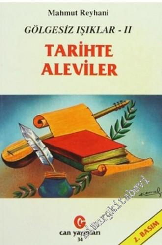 Gölgesiz Işıklar 2: Tarihte Aleviler -        1997