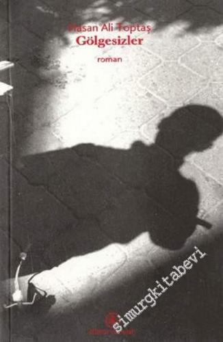 Gölgesizler -        2002