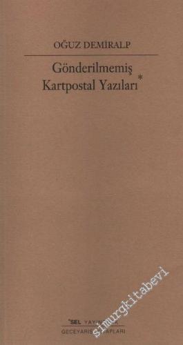 Gönderilmemiş Kartpostal Yazıları
