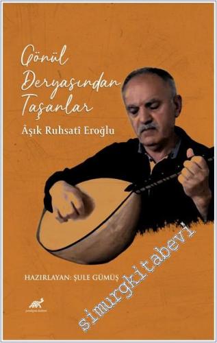 Gönül Deryasından Taşanlar  -        2024