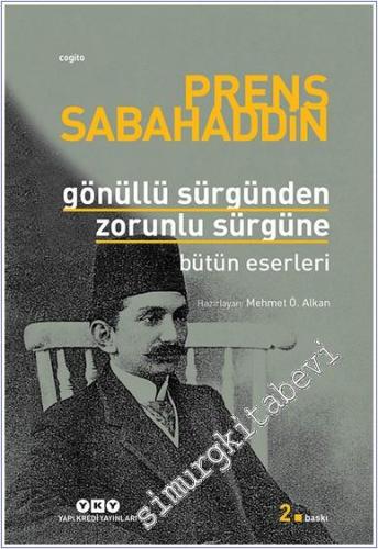 Gönüllü Sürgünden Zorunlu Sürgüne - Bütün Eserleri -        2024