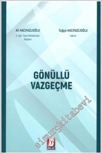 Gönüllü Vazgeçme -        2024