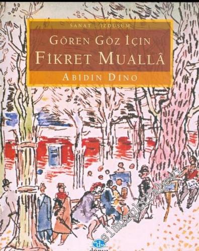 Gören Gözler İçin Fikret Mualla -        2006
