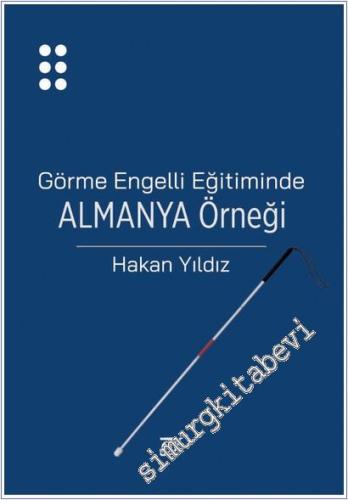 Görme Engelli Eğitiminde Almanya Örneği -        2025