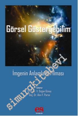 Görsel Göstergebilim: İmgenin Anlamlandırılması -