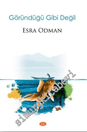 Göründüğü Gibi Değil -