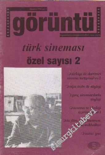 Görüntü Dergisi - Türk Sineması Özel Sayısı 2 - Sayı: 5      İlkbahar