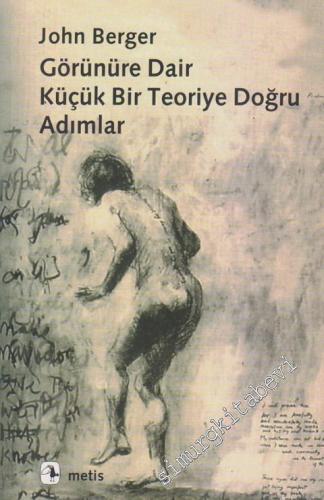 Görünüre Dair Küçük Bir Teoriye Doğru Adımlar -        2023