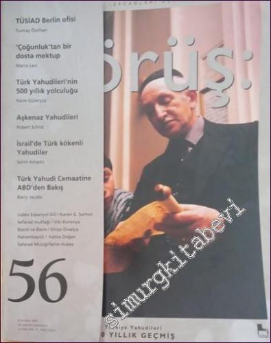 Görüş: Türk Sanayicileri ve İşadamları Derneği Yayın Organı - Türkiye Yahudileri - Sayı: 56      Eylül - Ekim  2003