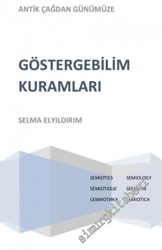 Göstergebilim Kuramları - Antik Çağdan Günümüze -