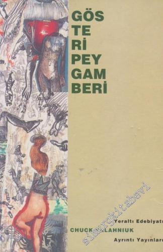 Gösteri Peygamberi -        2005