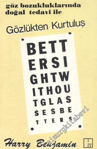 Göz Bozukluklarında Doğal Tedavi ile Gözlükten Kurtuluş  -