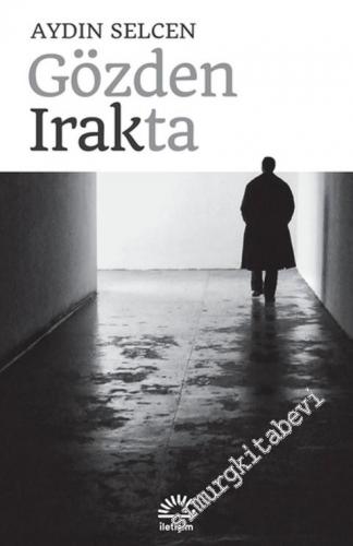 Gözden Irakta : Hariciye Gözüyle -        2019