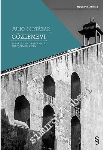 Gözlemevi - Yazarın Fotoğraflarıyla -