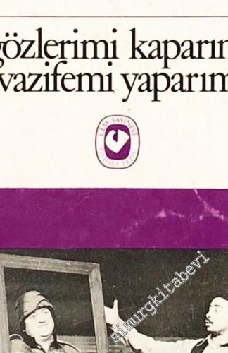 Gözlerimi Kaparım Vazifemi Yaparım -        1979