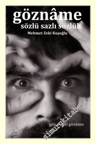 Göznâme - Sözlü Sazlı Sözlük