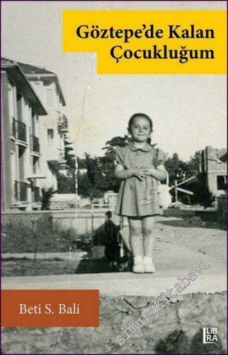 Göztepe'de Kalan Çocukluğum -