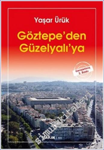 Göztepe'den Güzelyalı'ya - 2022