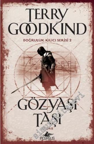 Gözyaşı Taşı, Kısım 2 - Doğruluk Kılıcı Serisi 2 -