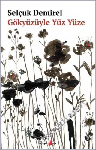 Gözyüzüyle Yüz Yüze -        2025