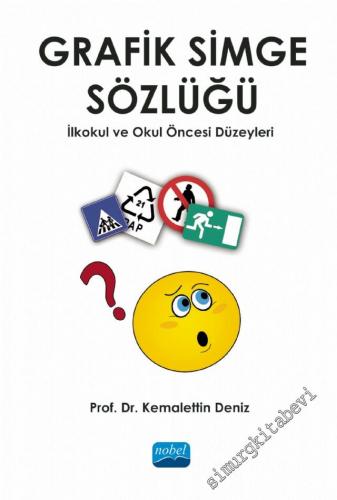 Grafik Simge Sözlüğü : İlkokul ve Okul Öncesi Düzeyleri -        2022