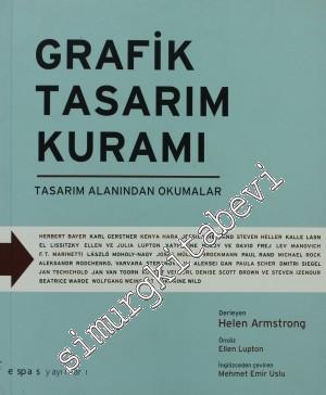 Grafik Tasarım Kuramı: Tasarım Alanından Okumalar -