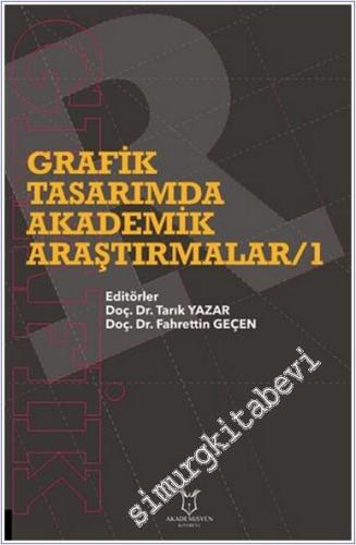 Grafik Tasarımda Akademik Araştırmalar 1 -        2024