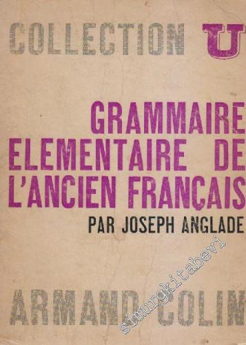 Grammaire Elementaire de L'Ancien Français
