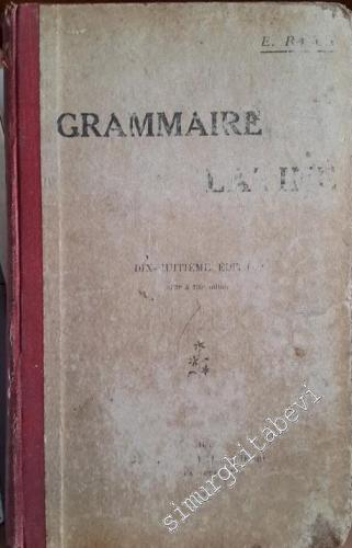 Grammaire Latine à l'Usage des Classes