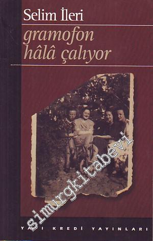 Gramofon Hââ Çalıyor -