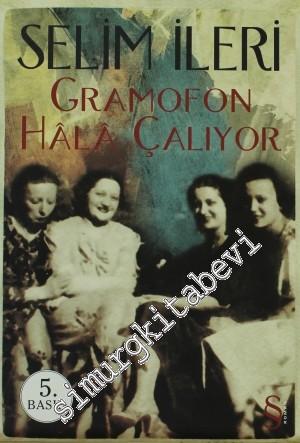 Gramofon Hâlâ Çalıyor -