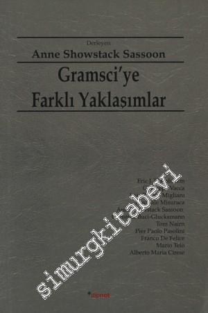 Gramsci'ye Farklı Yaklaşımlar -
