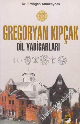 Gregoryan Kıpçak Dil Yadigarları