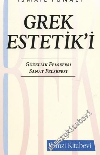 Grek Estetik'i ( Grek Estetiği ): Güzellik Felsesefesi, Sanat Felsefesi -        2016