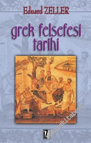 Grek Felsefesi Tarihi -